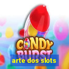 arte dos slots